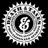 Death and Taxes Death & Taxes